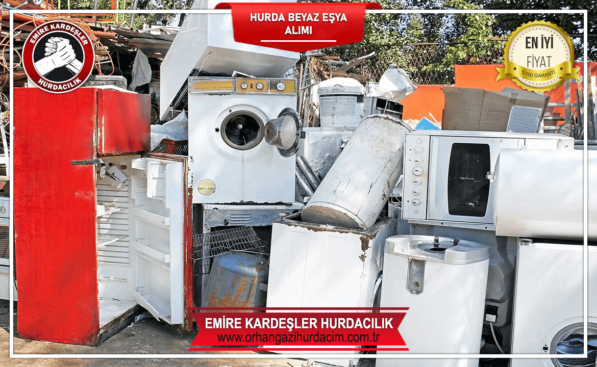 Orhangazi Hurda Beyaz Eşya Fiyatları