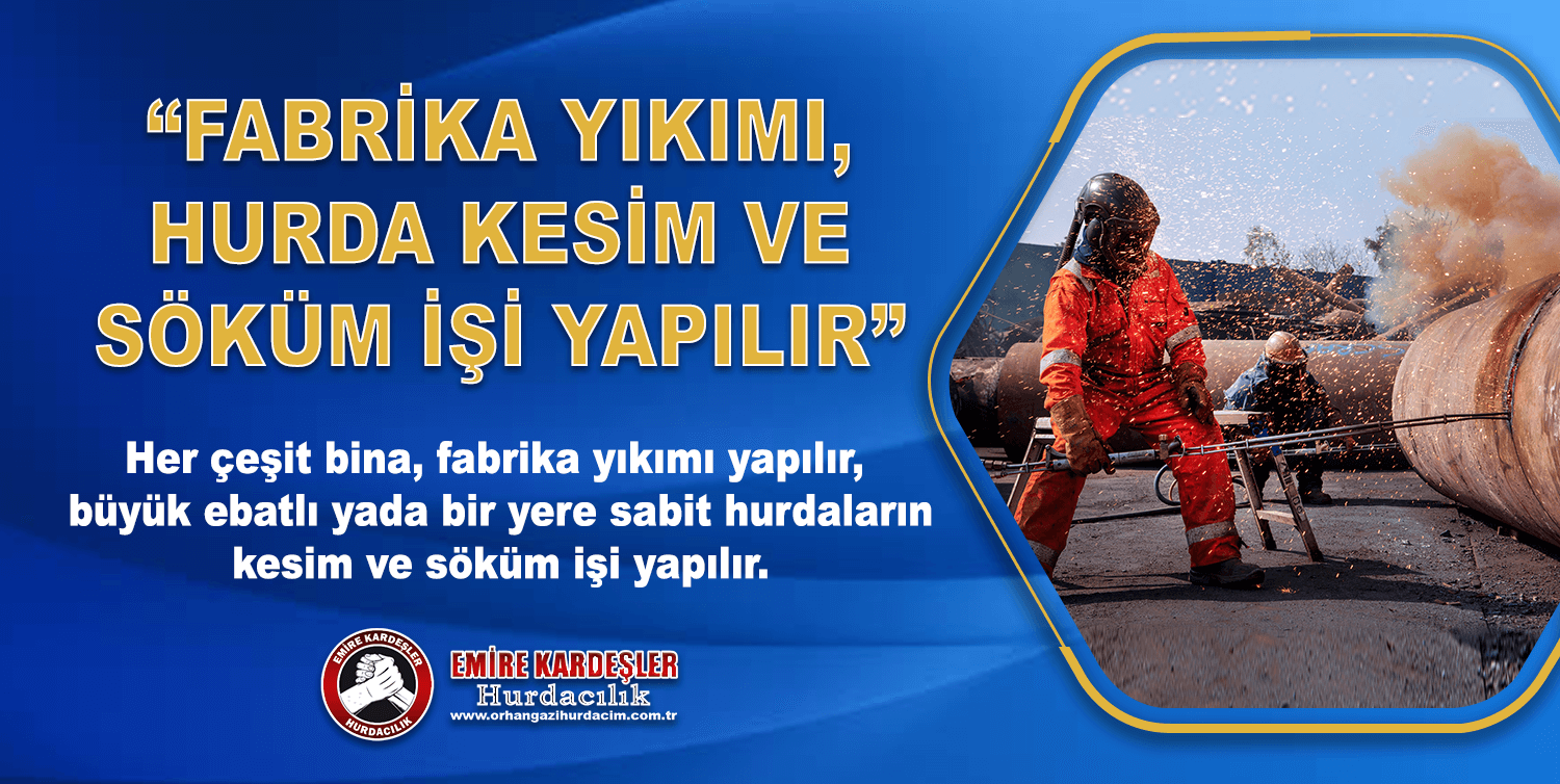 Orhangazi Hurda Kesim Söküm